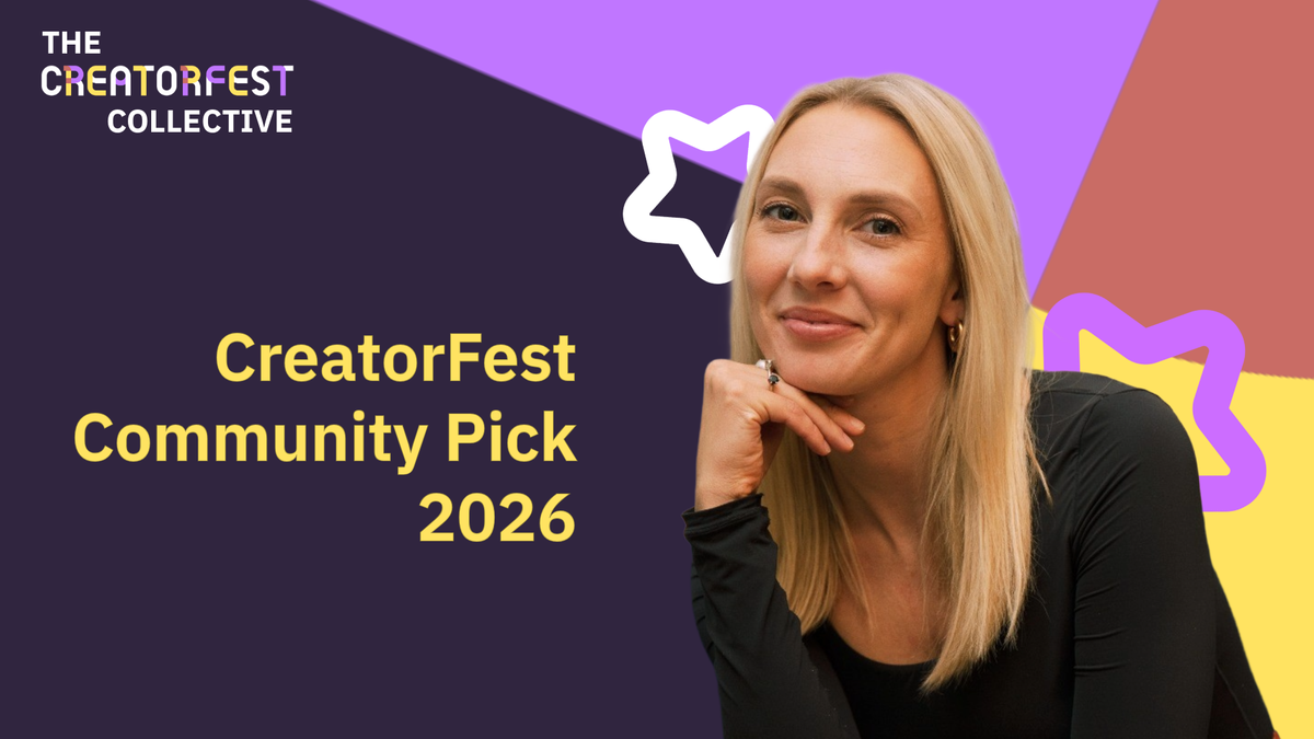 “Don't underestimate the power of a genuine conversation” The CreatorFest Community Pick is Open for 2026 Post feature image