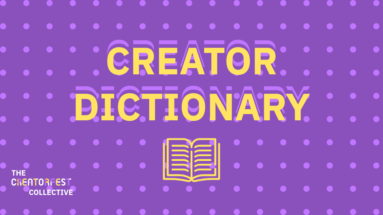 Creator Advice Dictionary Post image