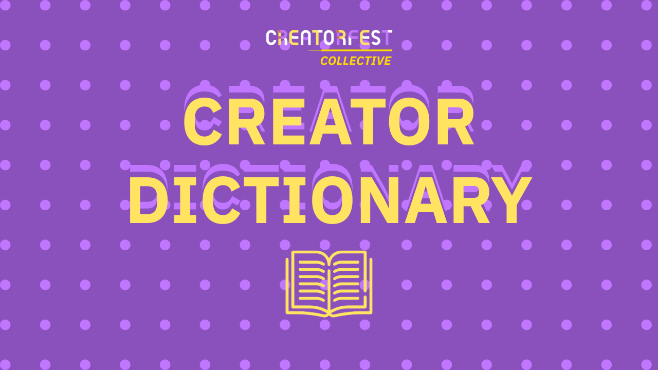 Creator Advice Dictionary Post image